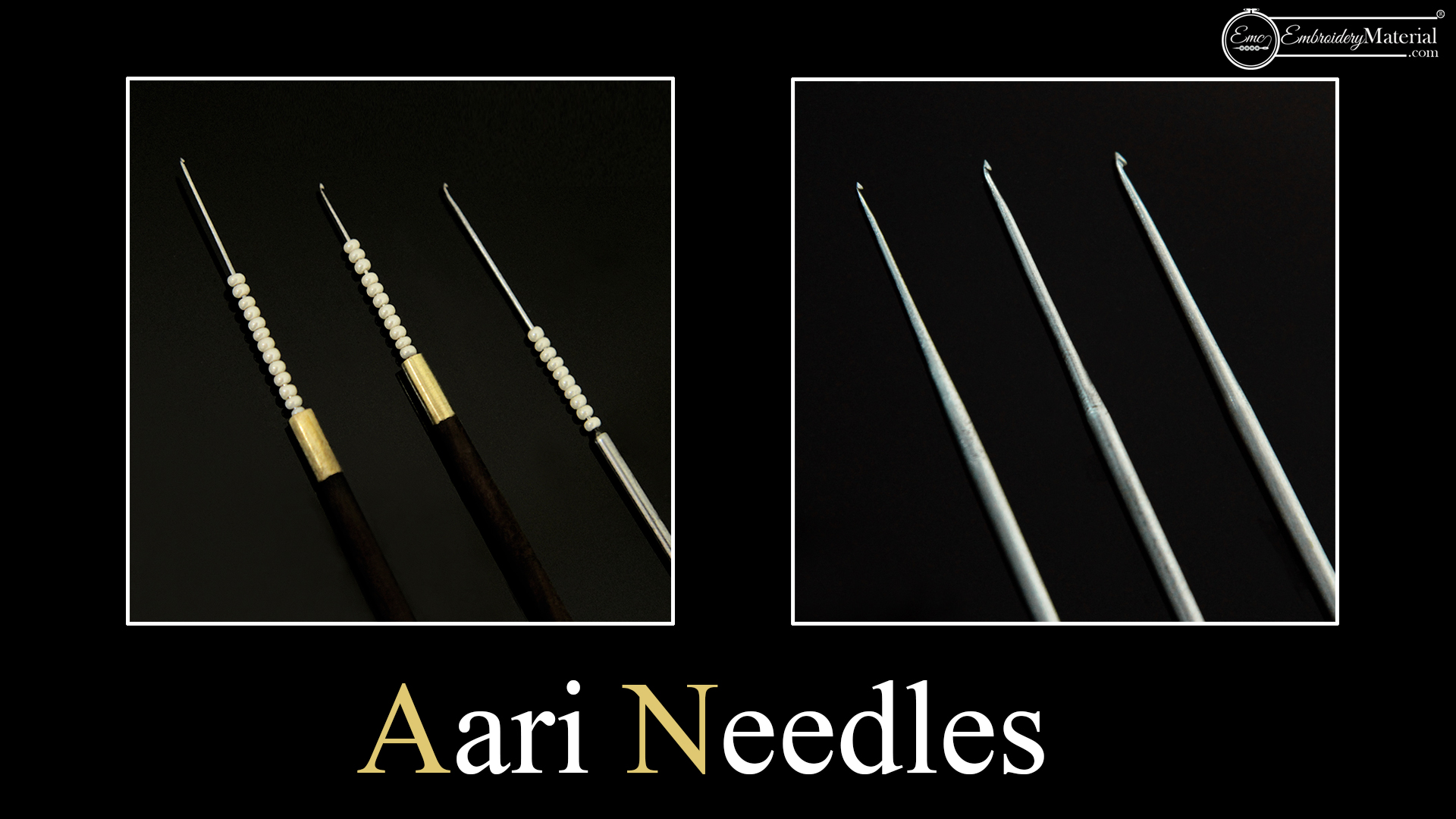 Types of Aari Needles used for Hand Embroidery